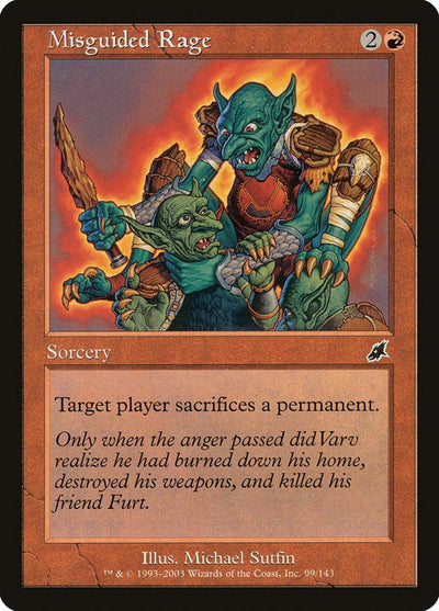 Misguided Rage [SCG - 99]